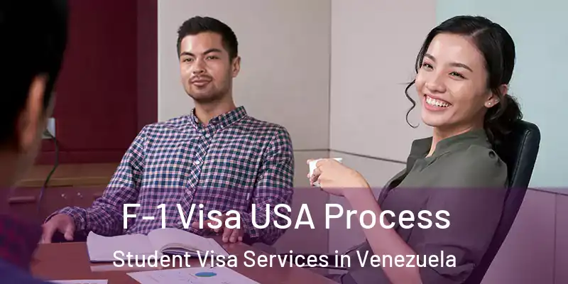 F-1 Visa USA Process Student Visa Services in Venezuela