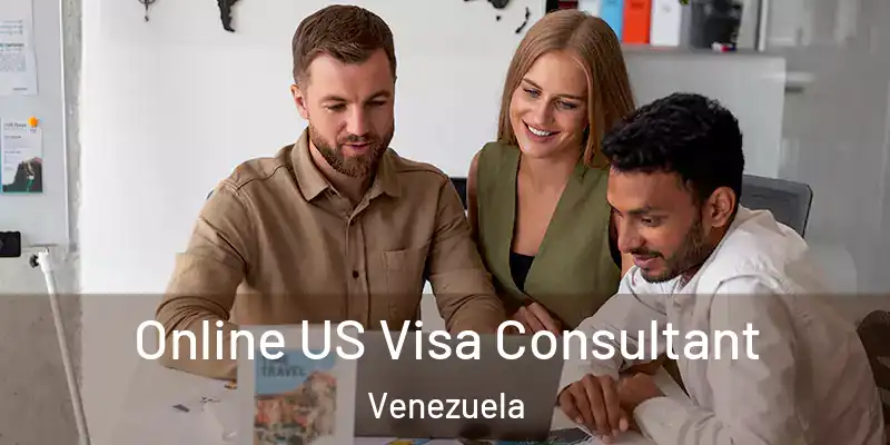 Online US Visa Consultant Venezuela