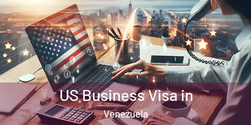 US Business Visa in Venezuela
